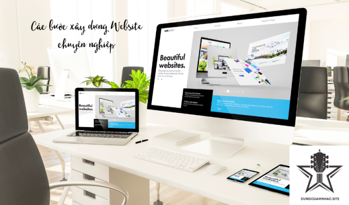 Các bước xây dựng Website chuyên nghiệp